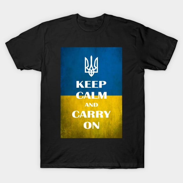 Keep calm and carry on Ukraine T-Shirt by Cute-Design